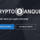 Crypto Banque