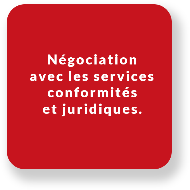 Négociation avec les services conformités et juridiques. copie 2