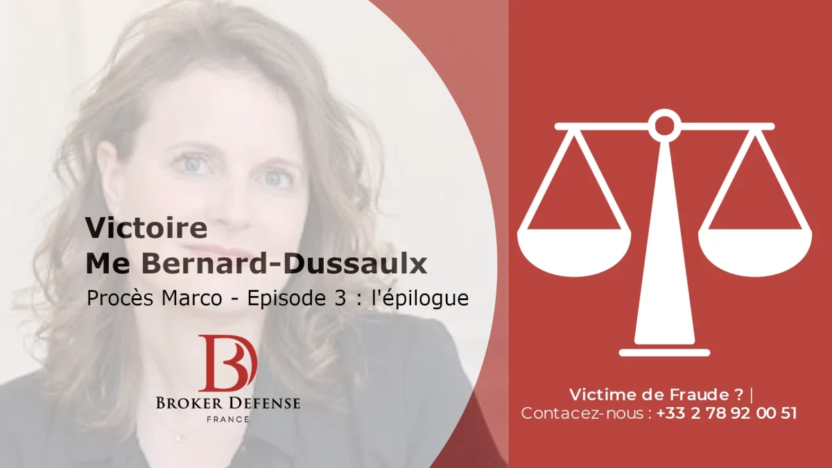 Anne Bernard-Dussaulx - Défense des victimes d'escroquerie : Arnaque à la retape