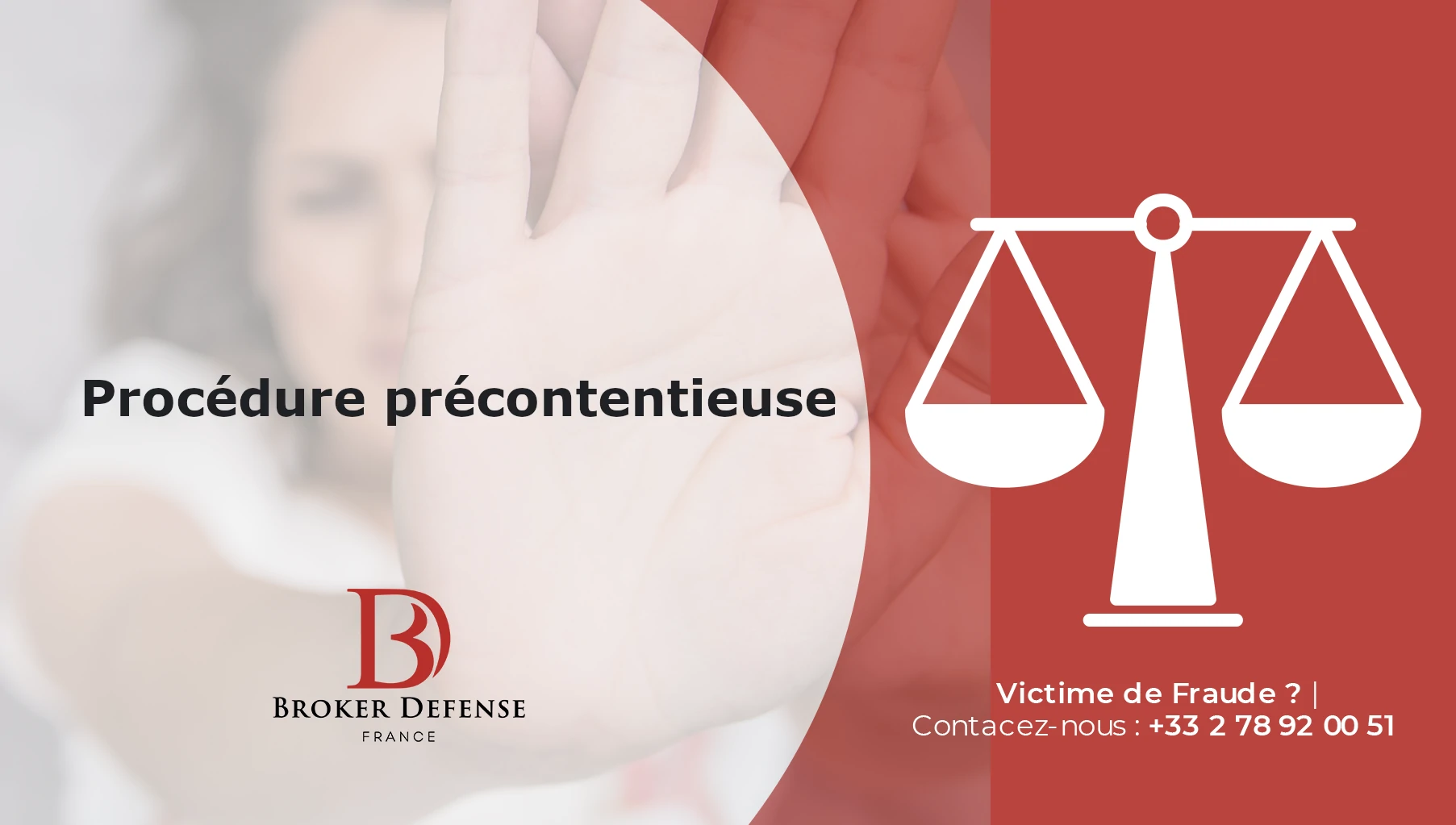 La procédure précontentieuse chez Broker Defense