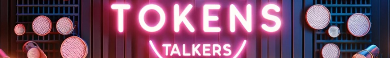 Tokens talkers